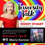 Maria Konner Guests On TriVersity Talk With Host Wendy Stuart 7 PM ET Wednesday, October 16th, 2024