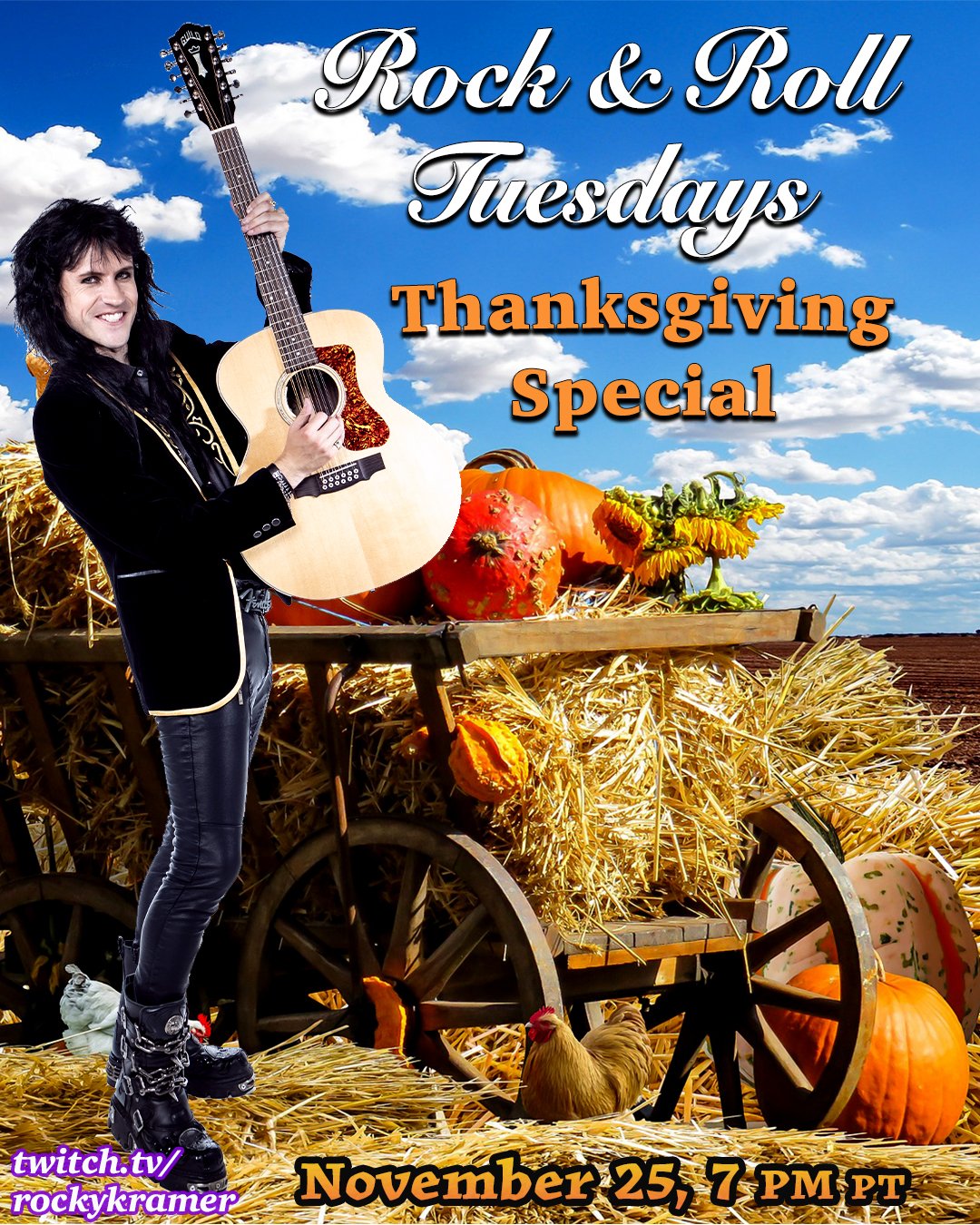 Rocky Kramer’s Rock & Roll Tuesdays Presents “Thanksgiving Special” On Tuesday, November 25th, 2025 7 PM PT on Twitch