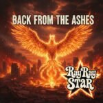 Review:  “Back From The Ashes”  by Ray Ray Star